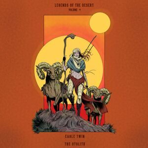 Eagle Twin & the Otolith - Legends Of The Desert: Vol. 4  LP LP